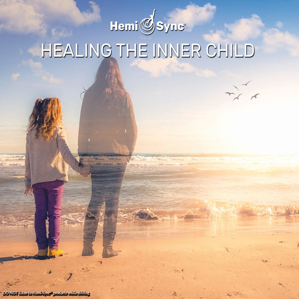 Lee Stone & Hemi-Sync - Healing The Inner Child - Electronic - CD