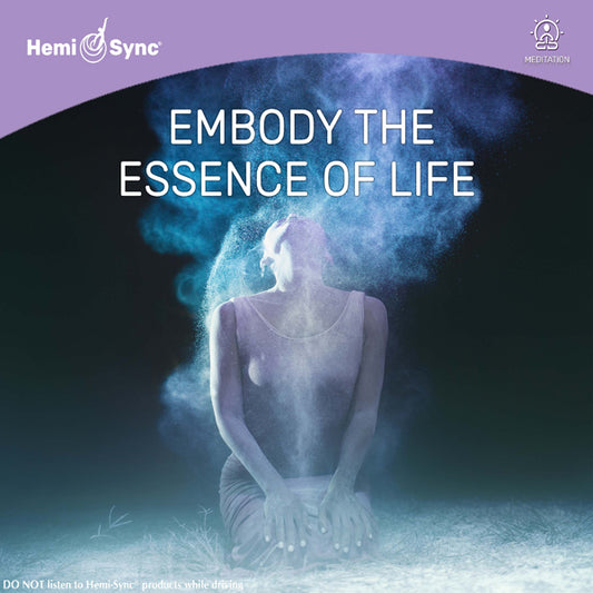 Jackie Haverty & Hemi-Sync - Embody The Essence Of Life - Electronic - CD