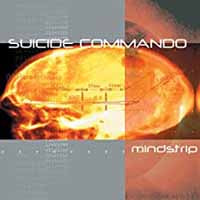 Suicide Commando - Mindstrip - Electronic - CD