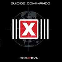 Suicide Commando - Axis Of Evil - Electronic - CD
