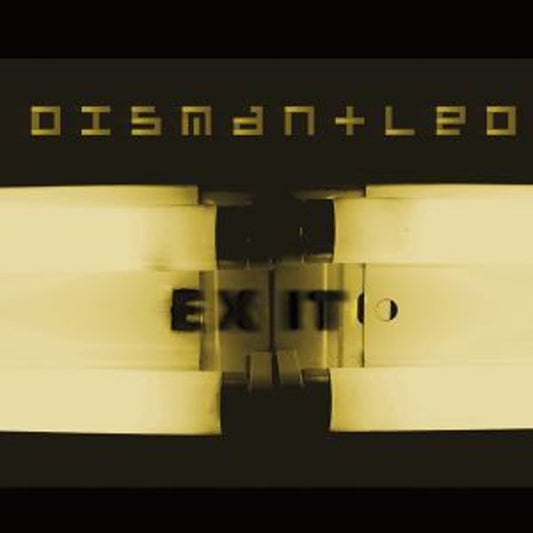Dismantled - Exit - Electronic - CDD