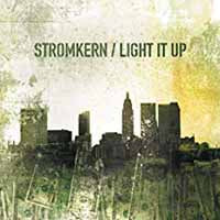 Stromkern - Light It Up - Electronic - CD