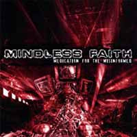 Mindless Faith - Medication For The Misinformerd - Electronic - CD