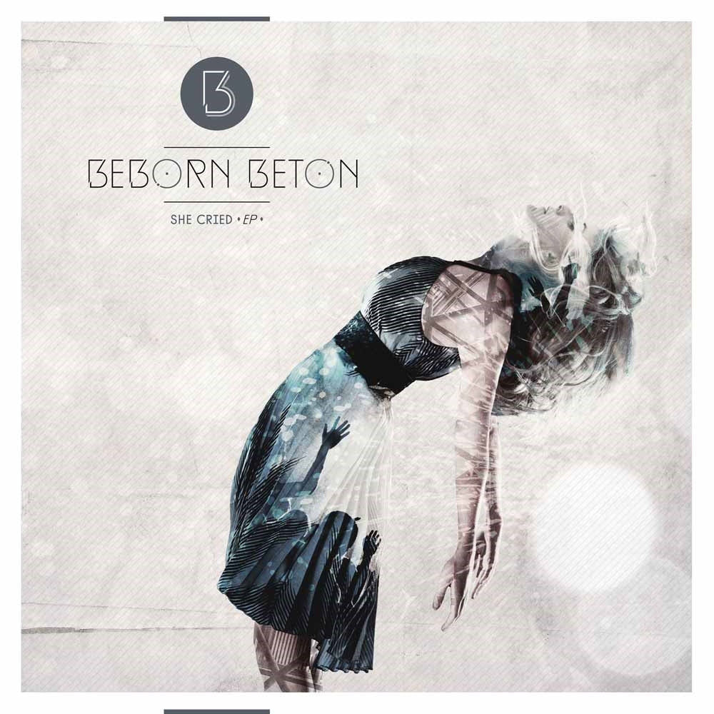 Beborn Beton - She Cried - Pop - CDD