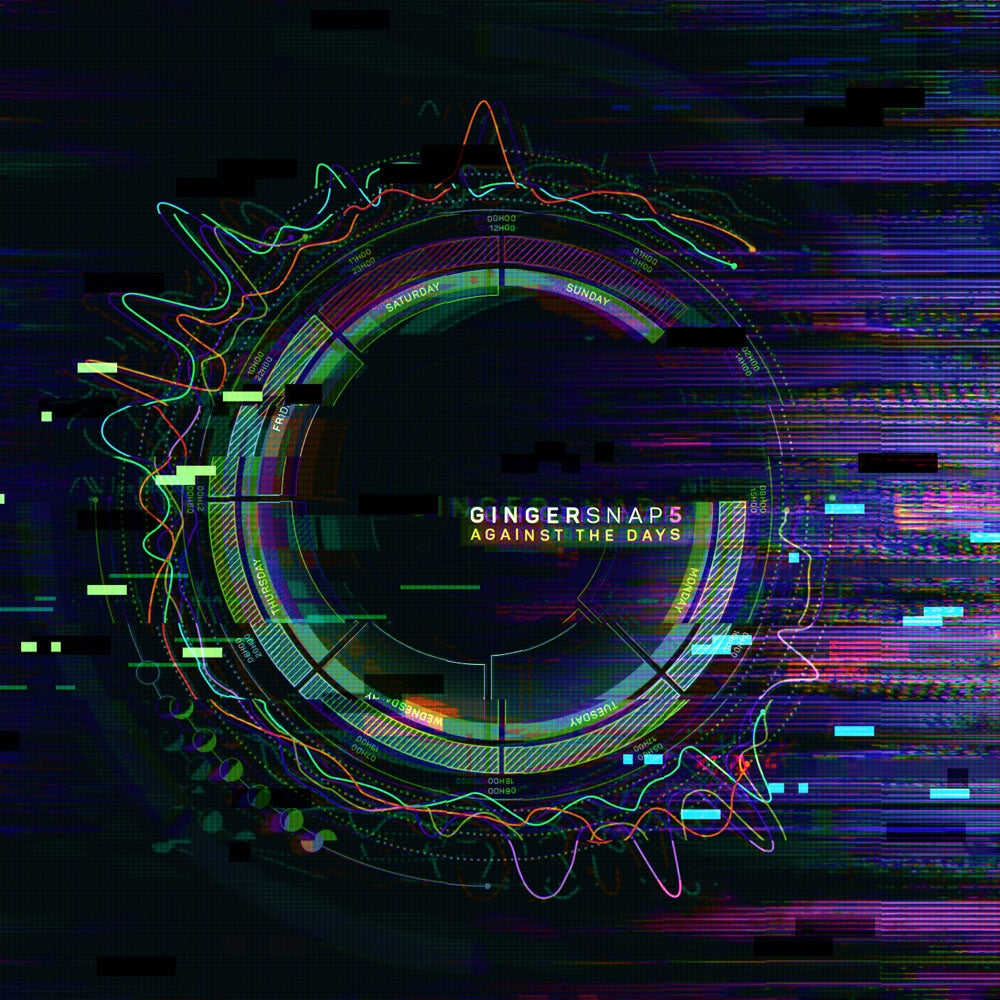 Ginger Snap5 - Against The Days - Electronic - CDD