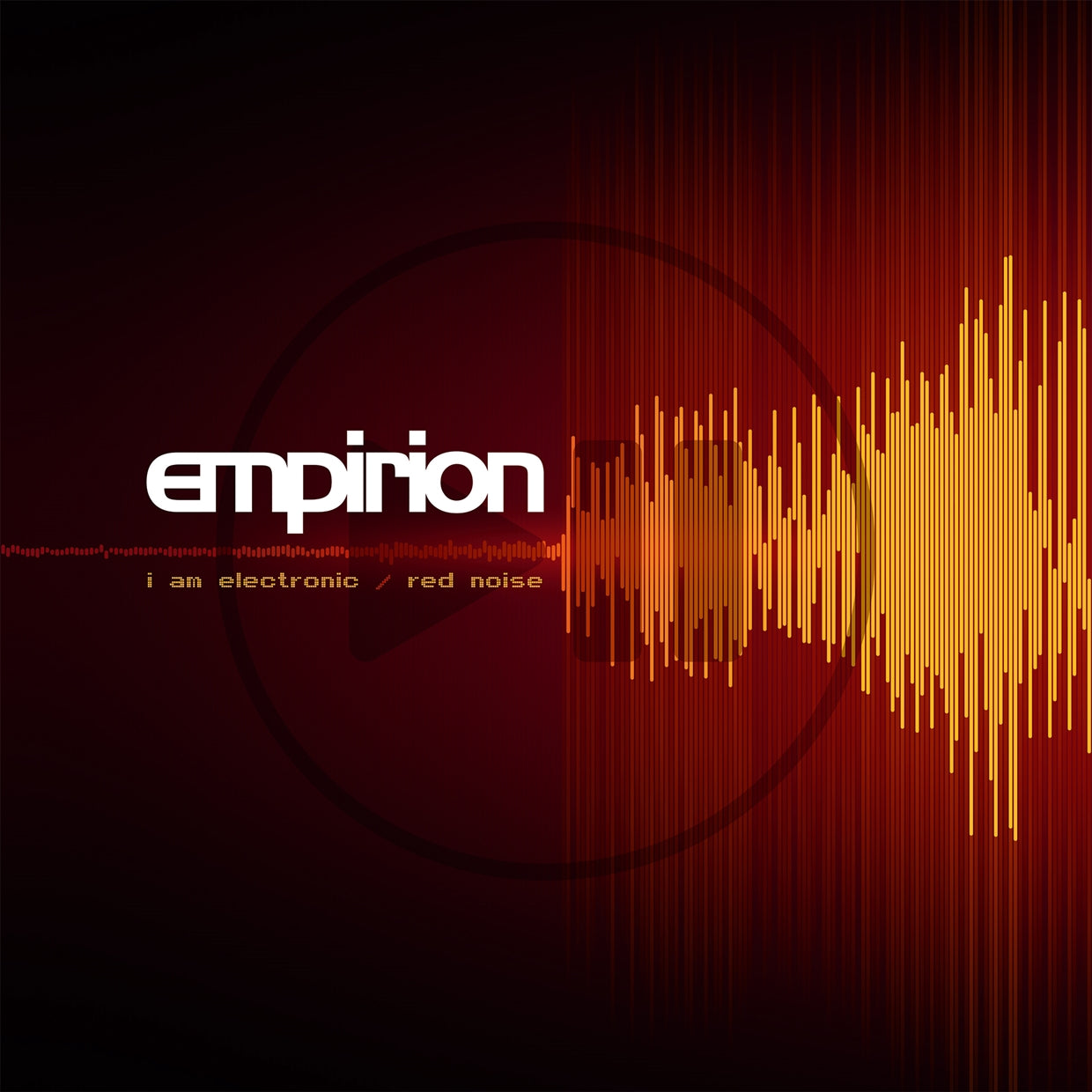 Empirion - I Am Electric / Red Noise - Electronic - CDD