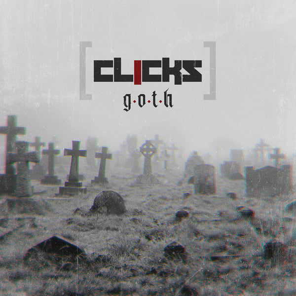 G.O.T.H. - Clicks - Electronic - CD