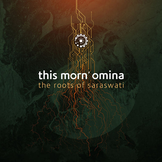 This Morn Omina - The Roots Of Saraswati - Electronic - CDD