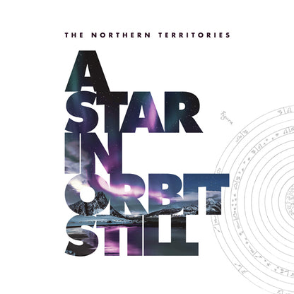 Northern Territories, The - A Star In Orbit Still (18X18Cm Hardcover Artbook With 48 Page Booklet) - Rock/Pop - DCD