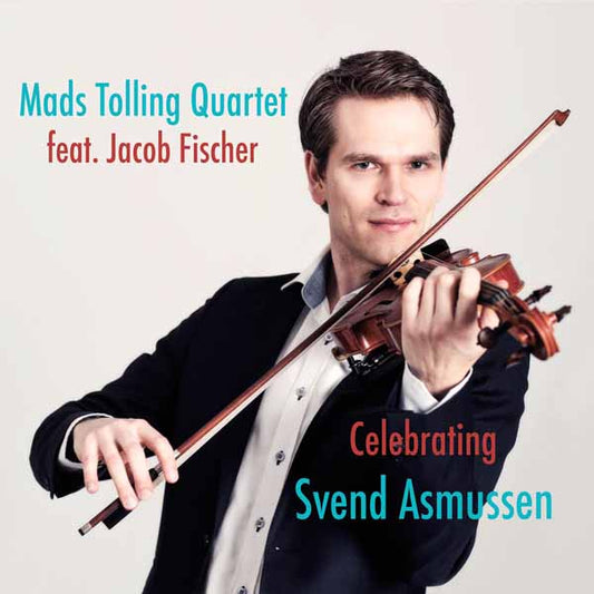Mads Tolling - Celebrating Svend Asmussen - Jazz - CD