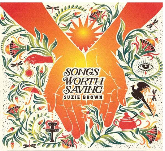 Susie Brown - Songs Worth Saving - Country/Folk - CD
