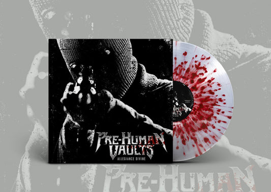 Pre-Human Vaults - Alligiance Divine (Clear With Red Splatter Vinyl) - Metal - LP