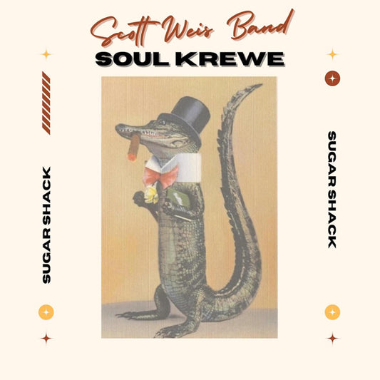 Scott Weis Band & The Soul Krewe - Sugar Shack - Blues - CD