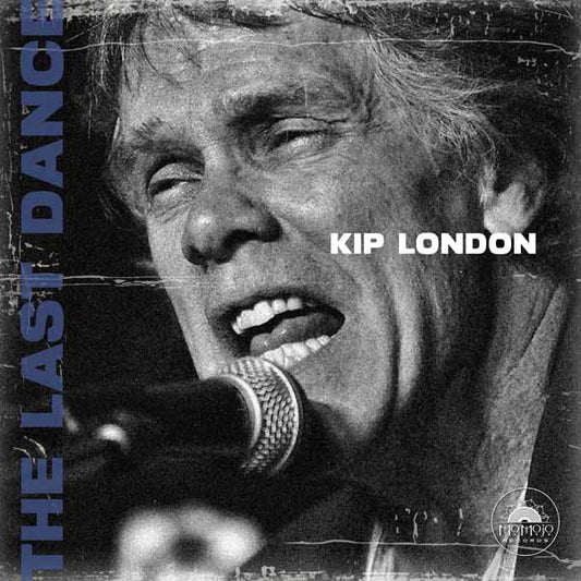 Kip London - The Last Dance - Blues - CD