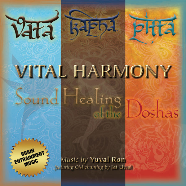 Yuval Ron & Jai Uttal - Vital Harmony: Sound Healing Of The Doshas - Rock/Pop - CD