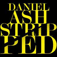 Daniel Ash - Stripped - Rock/Pop - CD