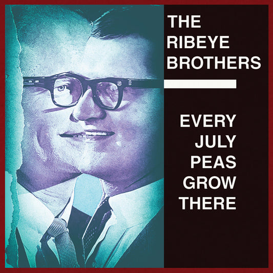 Ribeye Brothers, The - Every July Peas Grow There - Rock - LP
