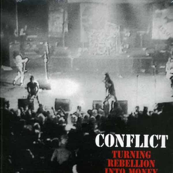 Conflict - Turning Rebellion Into Money - Punk - CD