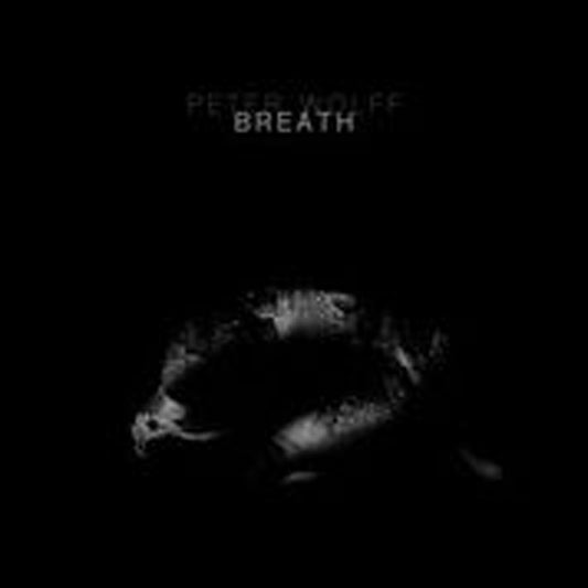 Peter Wolff - Breath - Electronic - DLP