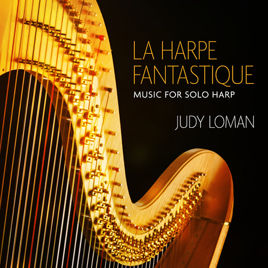 Judy Loman - La Harpe Fantastique - Classical - CD