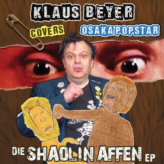 Klaus Beyer Covers Osaka Popstar - Die Shaolin Affen Ep - Punk - 7