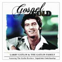Larry Gatlin & The Gatlin Family - Gospel Gold - Soul/Funk - CD