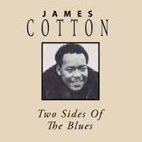 James Cotton - Two Sides Of The Blues - Blues - CD