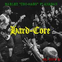 Harley Flanagan - Hard Core - Hardcore - CD