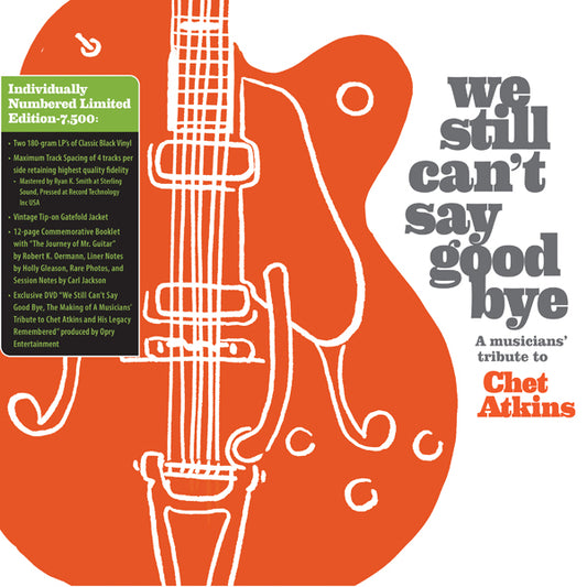 Various Artists - We Still Can'T Say Goodbye: A Musicians' Tribute To Chet Atkins (Disc Black Vinyl Limited Edition - Country/Folk - LP