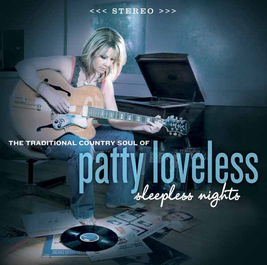 Patty Loveless - Sleepless Nights: The Traditional Country Soul Of Patty Loveless - Country/Folk - LP