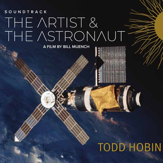 Todd Hobin Band - The Artist & The Astronaut Soundtrack - Rock/Pop - CD