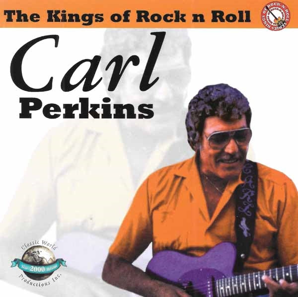 Carl Perkins - Kings Of Rock N Roll - Rock/Pop - CD