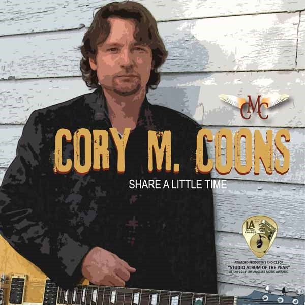 Cory M. Coons - Share A Little Time - Rock/Pop - CD