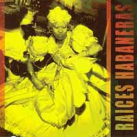 Raices Habaneras - Raices Habaneras - Soul/Funk - CD