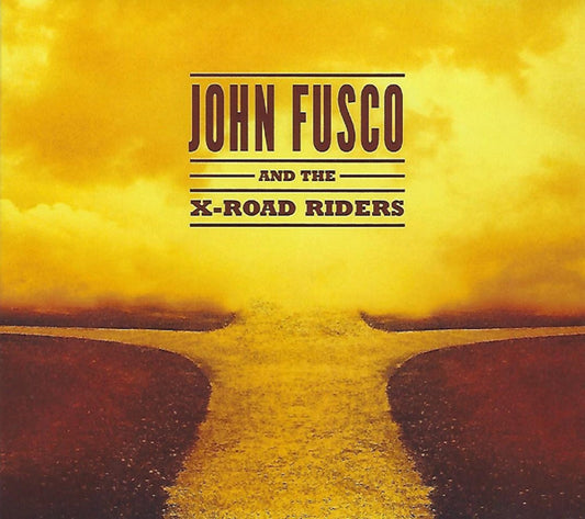 John Fusco & The X-Road Riders - John Fusco And The X-Road Riders - Blues - CD