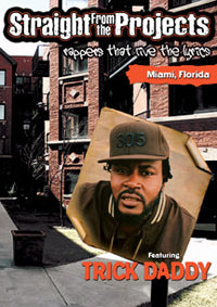 Trick Daddy - Straight From The Projects - Hip-Hop/Rap - DVD