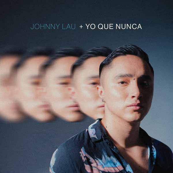 Johnny Lau - + Yo Que Nunca - Pop - LP