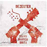 Dezerter - Prawo Do Bycia Idiota - Metal - CD