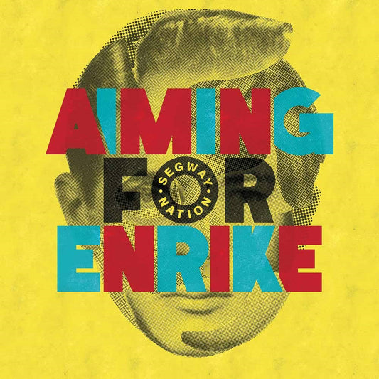 Aiming For Enrike - Segway Nation - Jazz - CDD