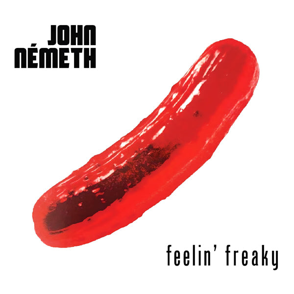 John Nemeth - Feelin' Freaky - Blues - CD