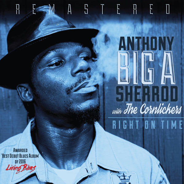 Anthony Sherrod & The Cornlickers - Right On Time - Blues - CD