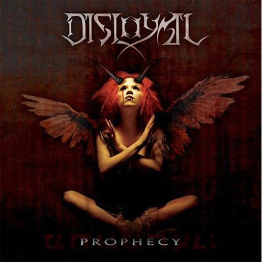 Disloyal - Prophecy - <NONE> - CD