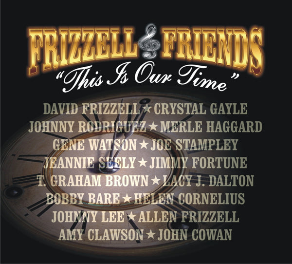 David Frizzell & Friends - This Is Our Time (Cd+Dvd) - Country/Folk - DCD
