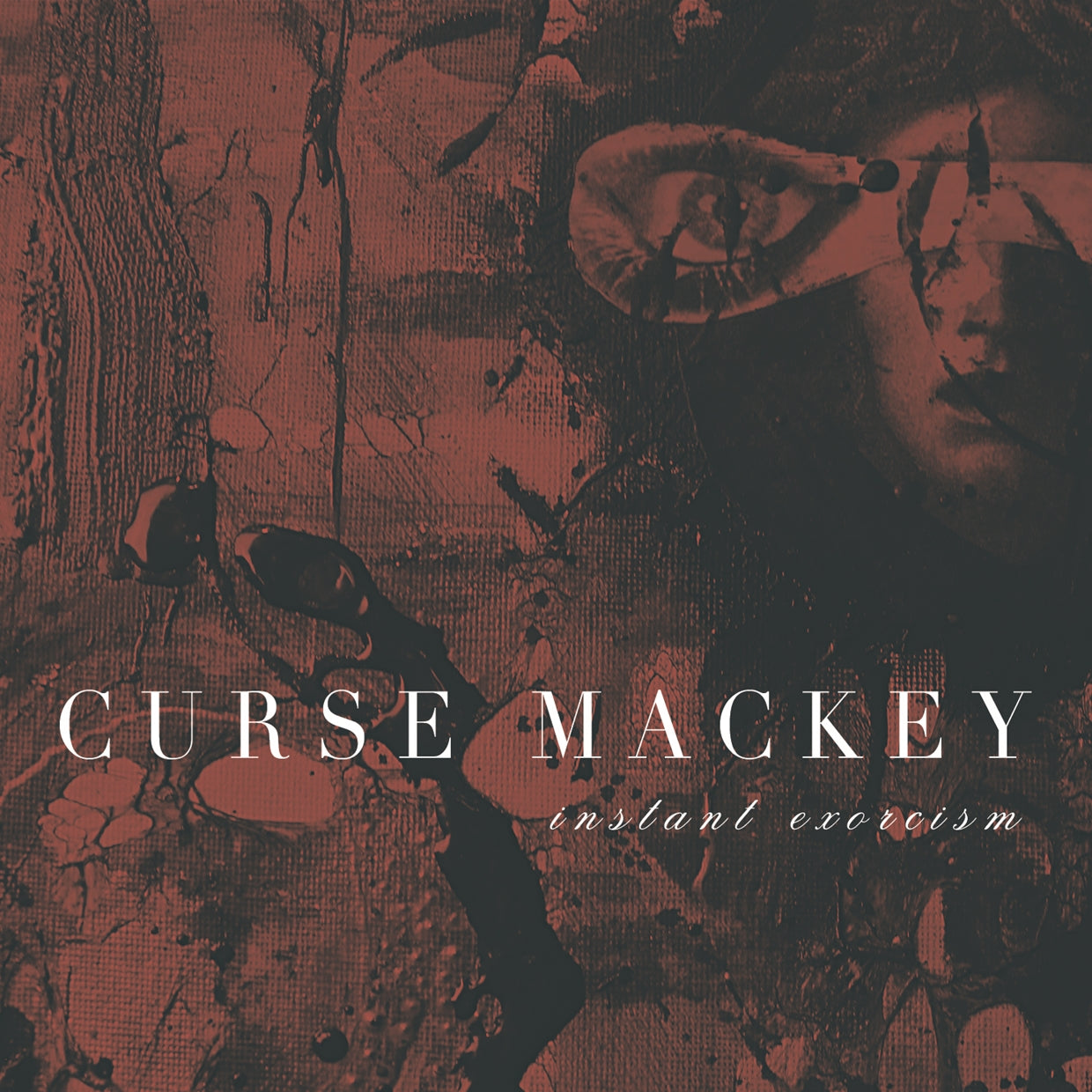Curse Mackey - Instant Exorcism - Electronic - CD