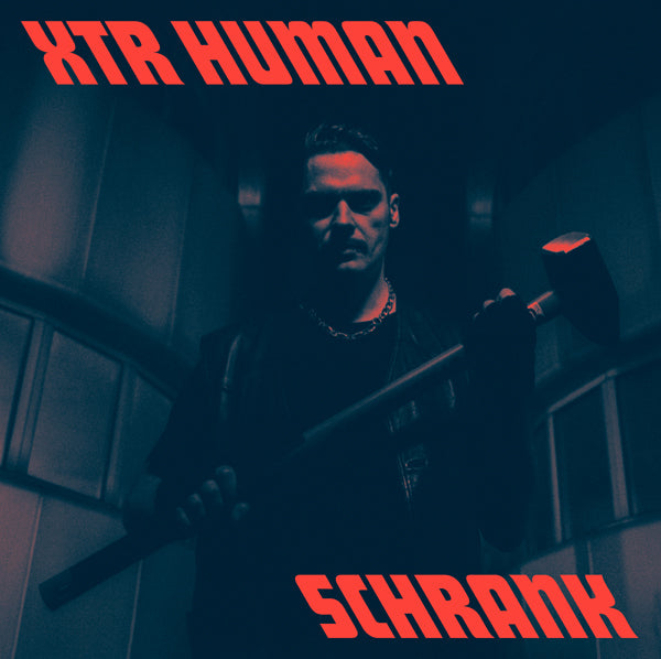 Xtr Human - Schrank - Electronic - LP