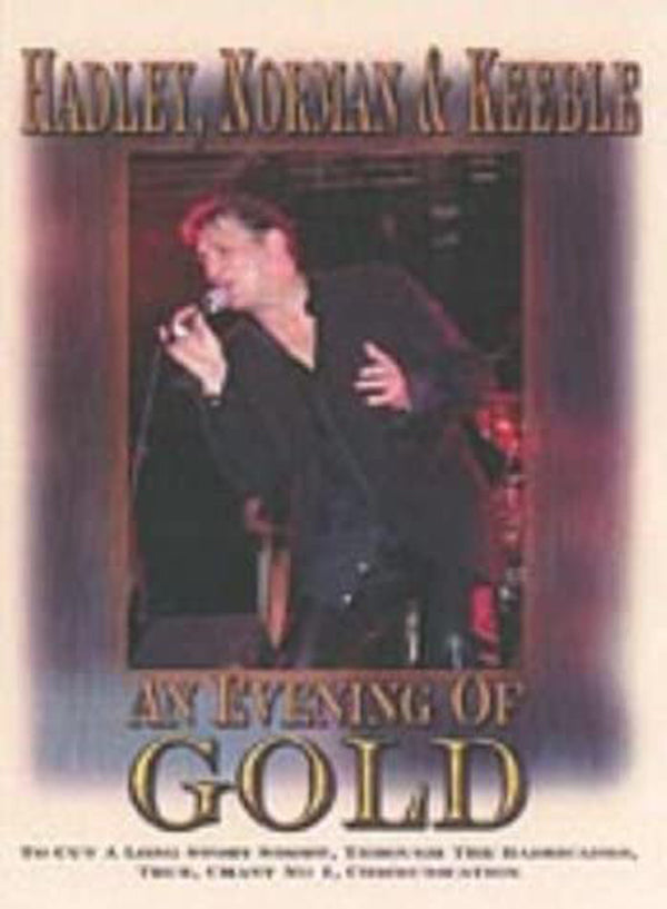 Hadley, Norman & Keeble - An Evening Of Gold - Pop - DVD