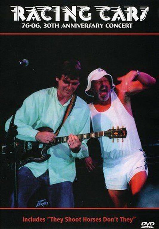 Racing Cars - 76 - 06 30Th Anniversary Concert - Rock - DVD