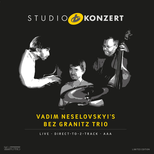 Vadim Neselovskyi'S Bez Granitz Trio - Studio Konzert - Jazz - LP