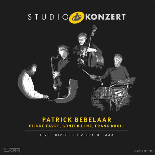 Patrick Bebelaar & Pierre Favre & Günter Lenz - Studio Konzert - Jazz - LP