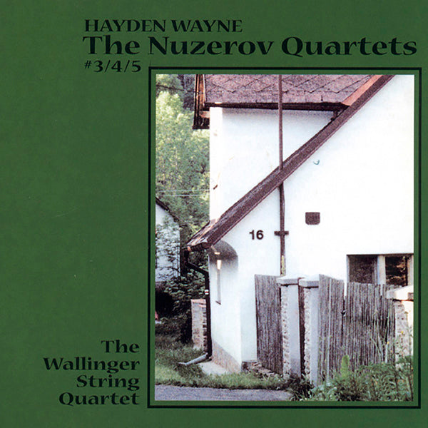 Hayden Wayne & Wallinger String Quartet - The Nuzerov Quartets #3, 4 & 5 - Classical - CD